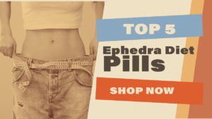 top 5 best ephedra diet pills