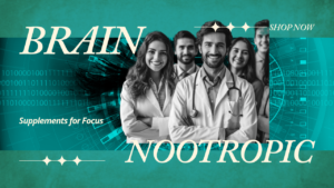 Nootropic Brain Suppplements for Focus