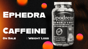 Ephedra and Caffeine Containing Products for Weight Loss