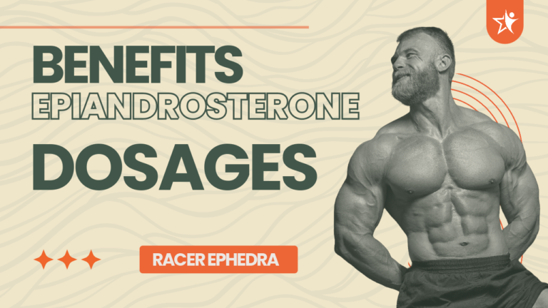 Epiandrosterone Safe Benefits, Side Effects, and Dosages