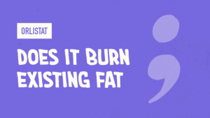 Does Orlistat Burn Existing Fat Untitled-81