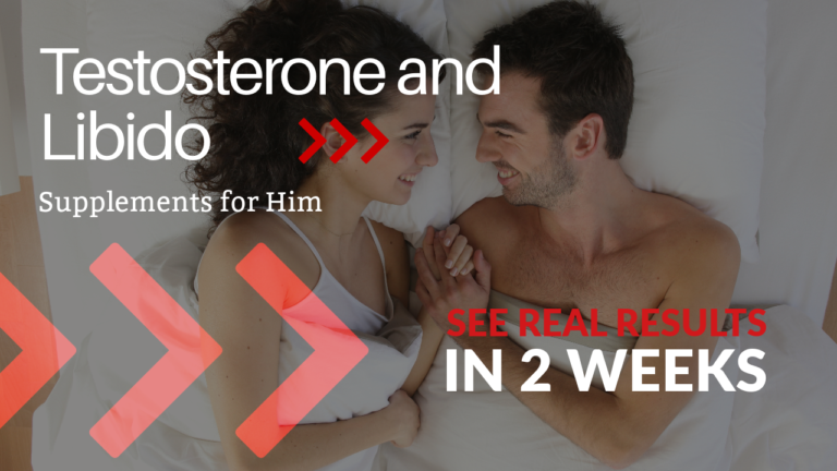 Testosterone and Libido Boost for Him
