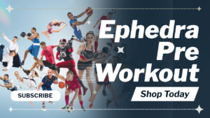 Ephedra Pre-Workout