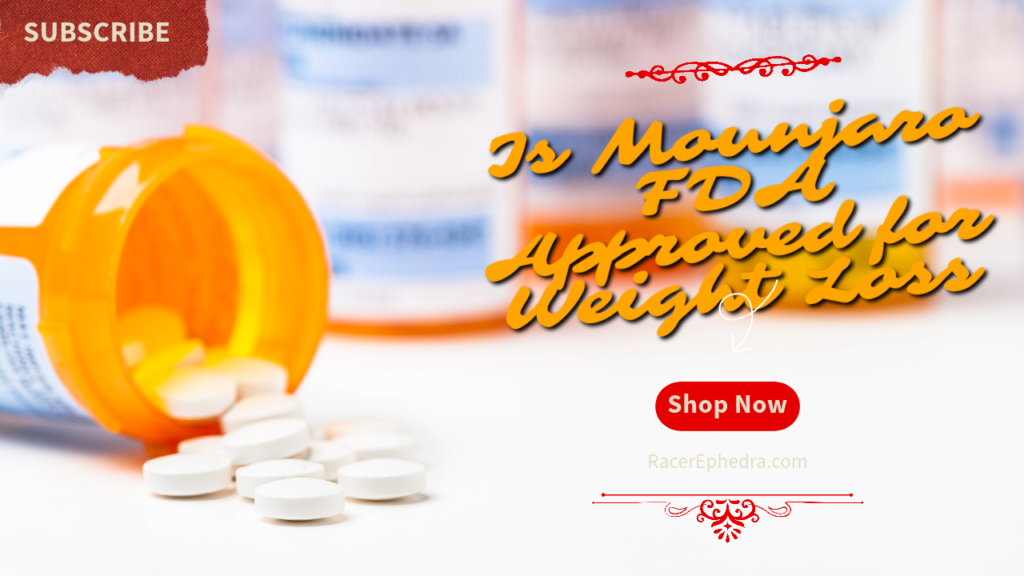 Is Mounjaro FDA Approved for Weight Loss