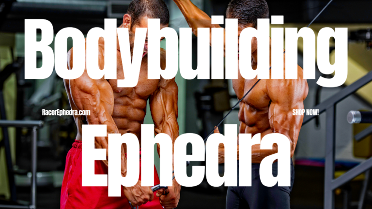 ephedra bodybuilding
