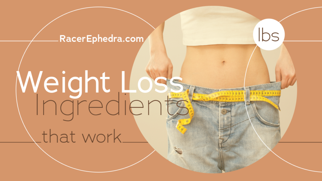 Weight Loss Ingredients that Work