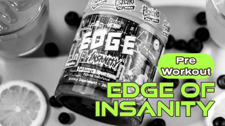 Psycho Pharma Edge of Insanity Pre Workout Review